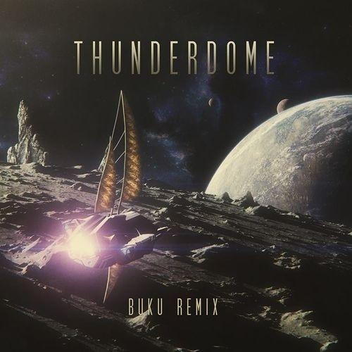 Thunderdome (Buku Remix)