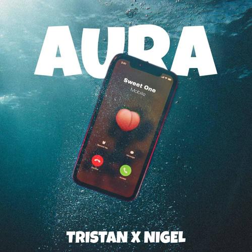 AURA (feat. Tristan & Nigel)