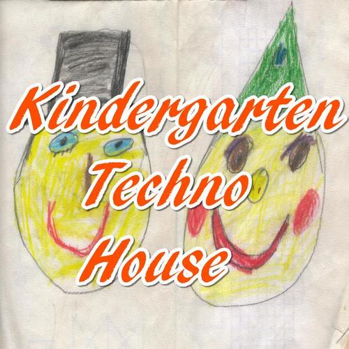 Kindergarten Techno House