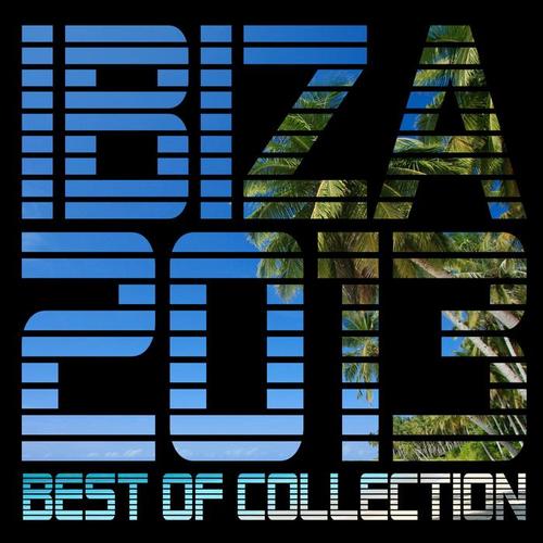 Ibiza 2013 - Best of Collection