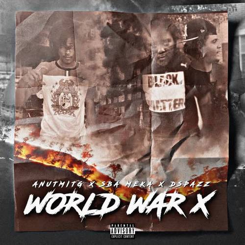 World War X (Explicit)