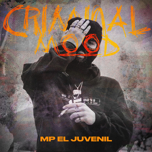 Criminal Mood (Explicit)