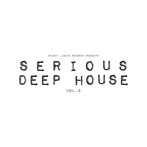 Serious Deep House Vol. 2