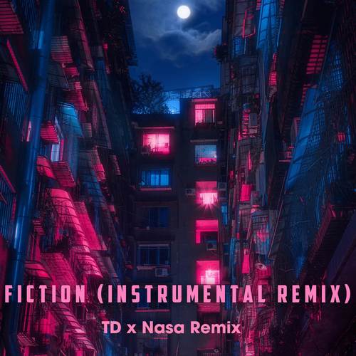 Fiction (Instrumental Remix)