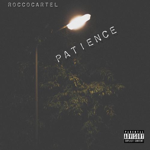 Patience (Explicit)