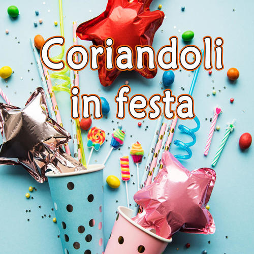 Coriandoli in festa