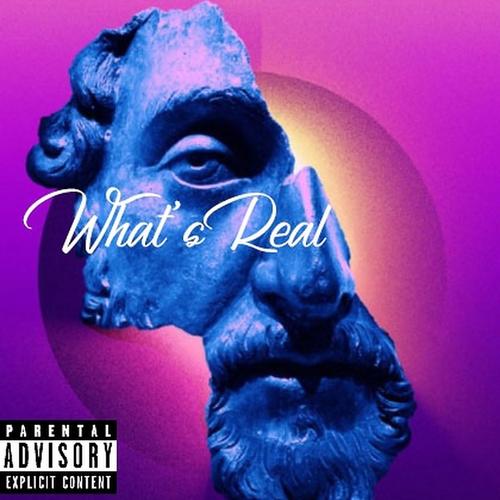 What's Real (Explicit)