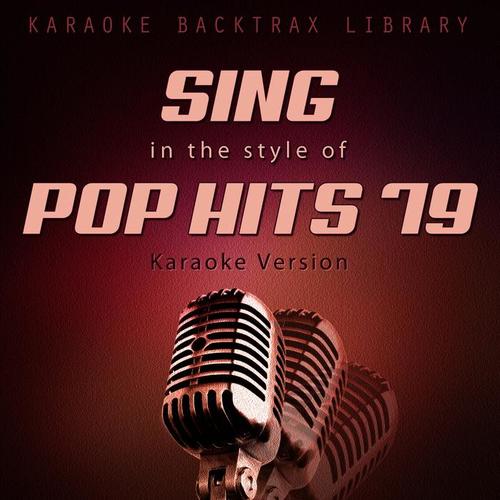 Sing in the Style of Pop Hits 79 (Karaoke Version)