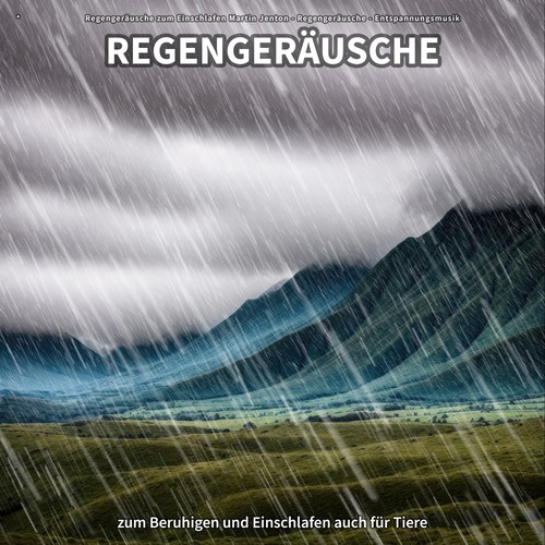 * Regengeräusche zum Beruhigen und Einschlafen auch für Tiere