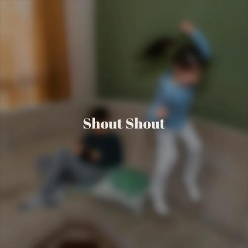 Shout Shout