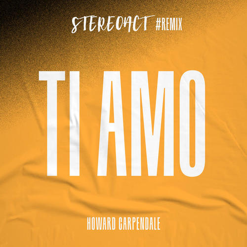 Ti Amo (Stereoact #Remix)