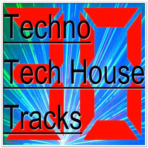 30 Techno Tech House Tracks