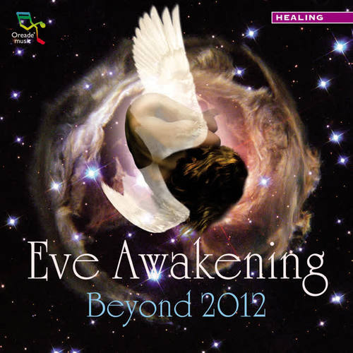 Eve Awakening - Beyond 2012