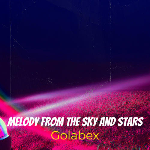 Melody from the Sky and Stars