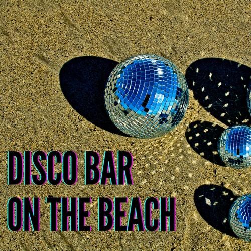 Disco Bar on the Beach