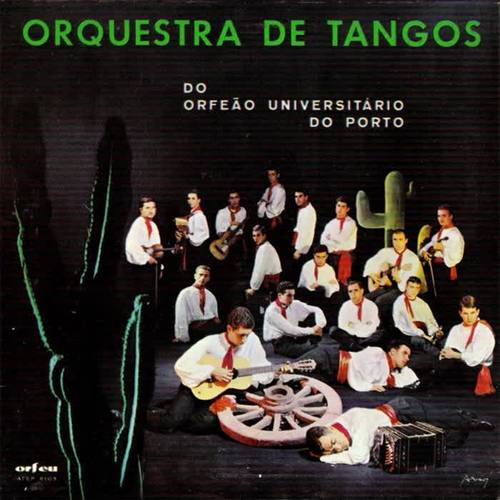 Orquestra de Tangos do Orfeão Universitário do Porto (EP II)