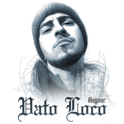 Vato Loco (Explicit)