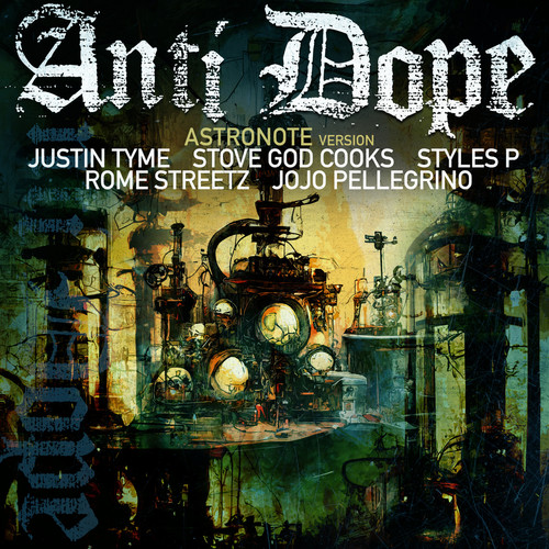 Anti Dope (Astronote Version) [Explicit]