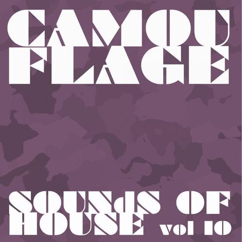 Camouflage Sounds of House, Vol.10