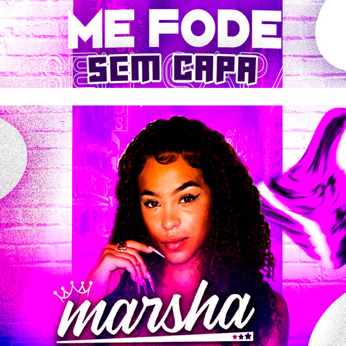 Me Fode Sem Capa (Explicit)