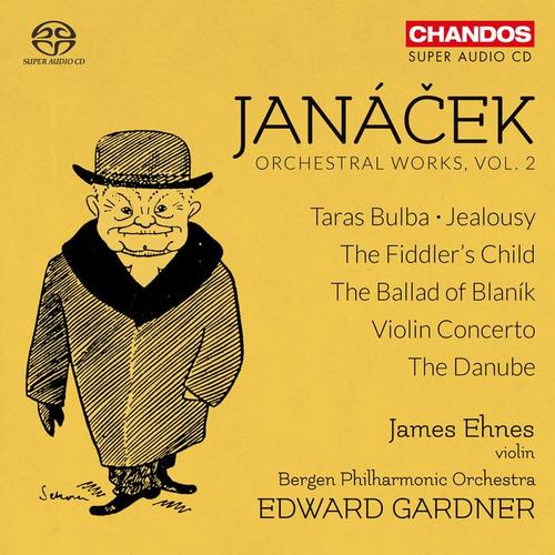 JANÁČEK, L.: Orchestral Works, Vol. 2 - Taras Bulba / The Fiddler's Child / The Ballad of Blanik (Ehnes, Bergen Philharmonic, Gardner)