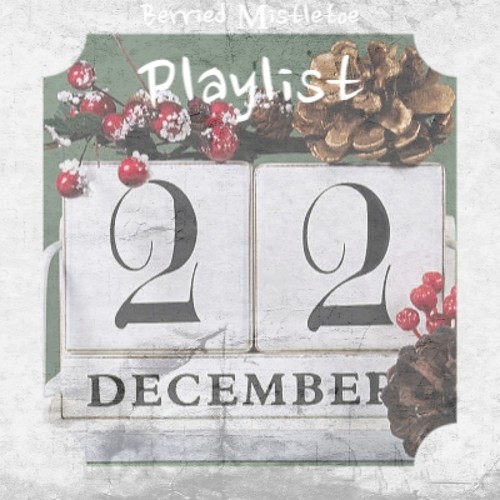 Berried Mistletoe Playlist