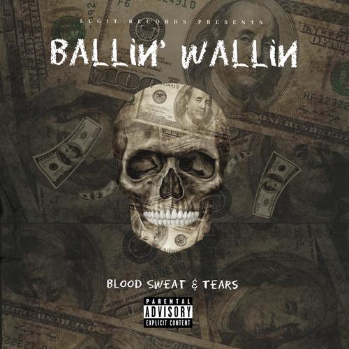 Blood,Sweat, & Tears (Explicit)