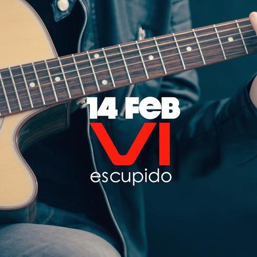 Escupido (14 de Febrero VI)