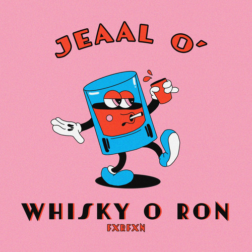 Whisky o Ron (Explicit)