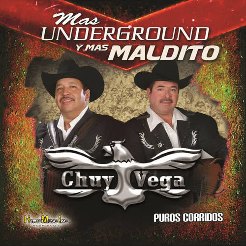 Mas Underground y Mas Maldito Puros Corridos