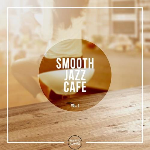 Smooth Jazz Cafe, Vol. 2