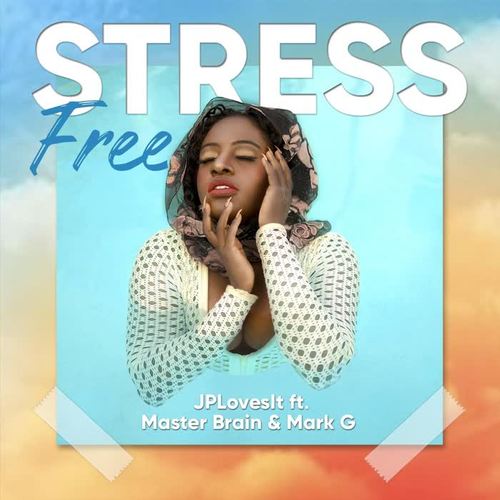 Stress Free (feat. Master Brain & Mark G)