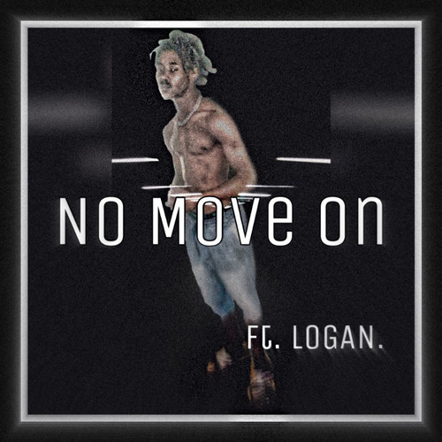 No Move On (Explicit)