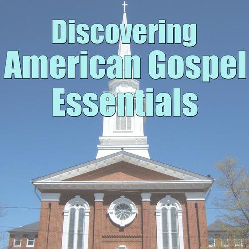 Discovering American Gospel Essentials, Vol.2