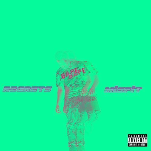 Regrets Misfit (Explicit)