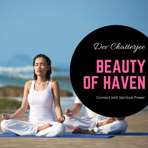 Beauty Of Haven - Connect With Spiritual Power