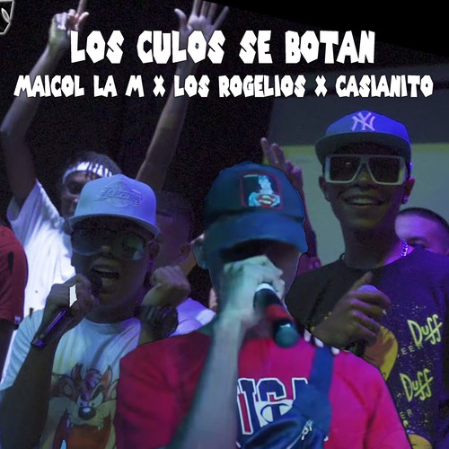 Los Culos Se Botan (Explicit)