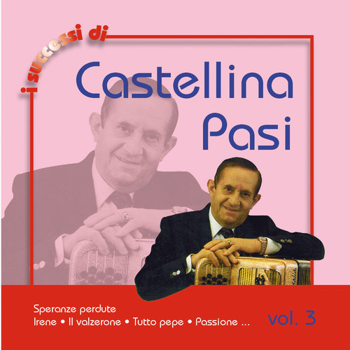 I successi di Castellina Pasi, Vol. 3