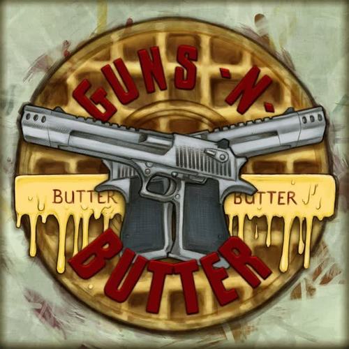 Guns n Butter