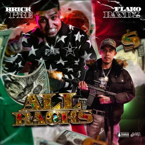 All Racks (feat. Brick) [Explicit]