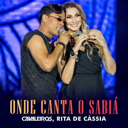 Onde Canta o Sabiá (Ao Vivo)