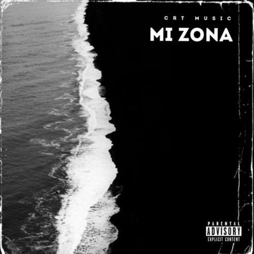 Mi zona (Explicit)