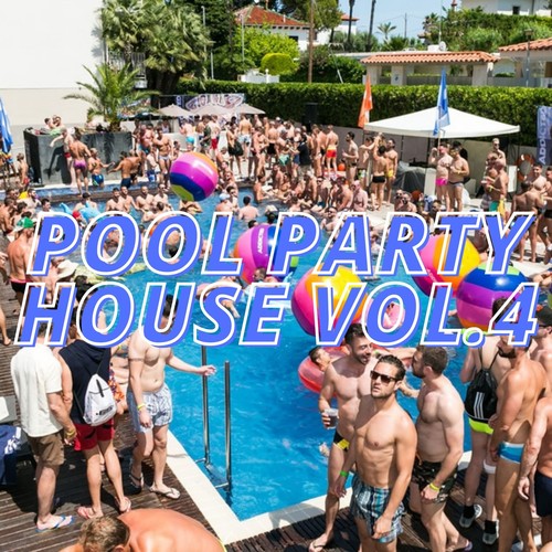 Pool Party House Vol.4