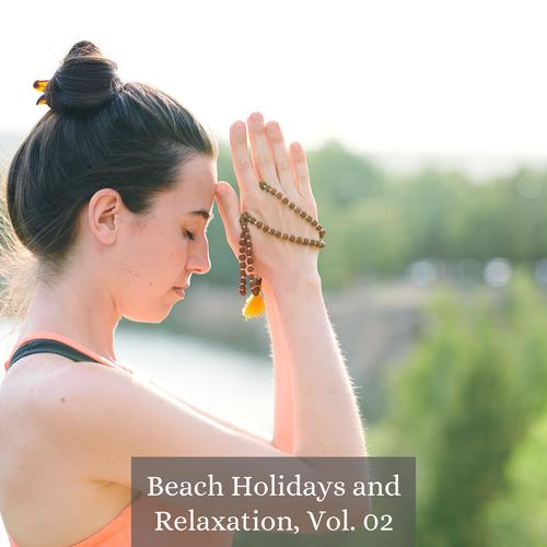 Beach Holidays and Relaxation, Vol. 02