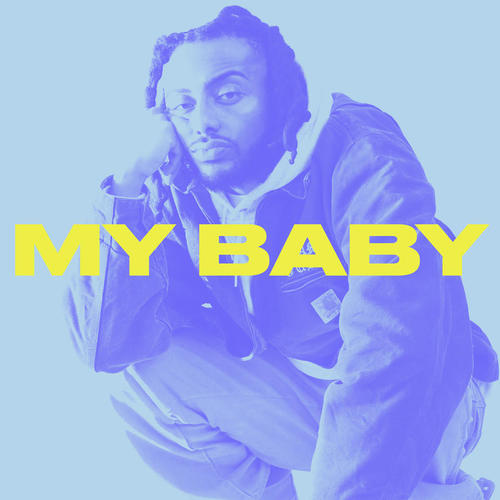 MY BABY (Explicit)