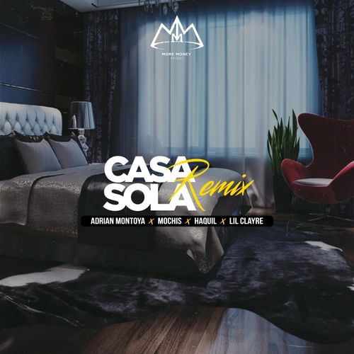 Casa Sola (Remix) [Explicit]