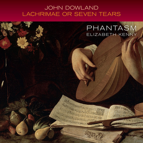 Dowland: Lachrimae or Seven Tears