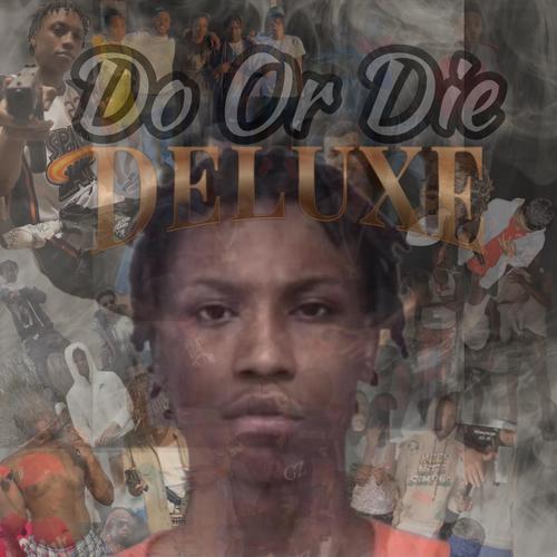 Do Or Die (Deluxe) [Explicit]