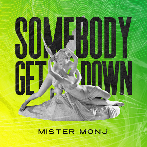 Somebody Get Down