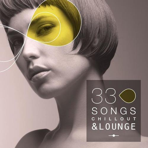 33 Song Chillout & Lounge